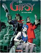 Couverture du livre « Gipsy Tome 4 : les yeux noirs » de Thierry Smolderen et Enrico Marini aux éditions Dargaud