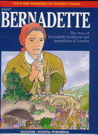 Couverture du livre « Saint Bernadette ; the story of Bernadette Soubirous and apparitions of Lourdes » de Thierry Leveau aux éditions Salvator