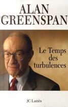 Couverture du livre « Le temps des turbulences » de Greenspan-A aux éditions Lattes