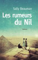 Couverture du livre « Les rumeurs du Nil » de Sally Beauman aux éditions Jc Lattes