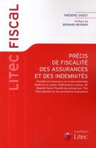 Couverture du livre « Douet - fiscalite des assurances » de Frederic Douet aux éditions Lexisnexis