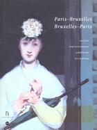 Couverture du livre « Paris-bruxelles ; bruxelles-paris ; grand palais » de Anne Pingeot aux éditions Reunion Des Musees Nationaux
