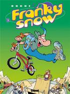 Couverture du livre « Franky Snow Tome 3 : frime contrôle » de Eric Buche aux éditions Glenat