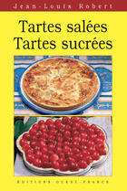 Couverture du livre « Tartes salées, tartes sucrées » de Claude Herledan aux éditions Ouest France
