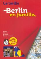 Couverture du livre « Berlin en famille » de Collectif Gallimard aux éditions Gallimard-loisirs