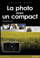 Couverture du livre « La photo avec un compact » de Florence At aux éditions Pearson