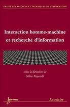 Couverture du livre « Interaction hommemachine et recherche d'information traite des sciences et techniques de l'informati » de Paganelli aux éditions Hermes Science Publications