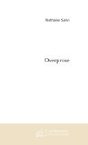 Couverture du livre « Overprose » de Salvi Nathalie aux éditions Le Manuscrit