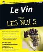 Couverture du livre « Vin pour les nuls (7e édition) » de Eric Beaumard aux éditions First