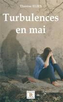 Couverture du livre « Turbulences en mai » de Elies Therese aux éditions Paulo Ramand