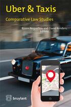 Couverture du livre « Uber & taxis ; comparative law studies » de David Renders aux éditions Bruylant