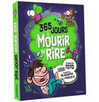 Couverture du livre « 365 jours a mourir de rire - plus de 2000 blagues pour rigoler toute l'annee » de  aux éditions Play Bac