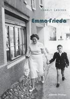 Couverture du livre « Emma-Frieda » de Charly Lascoux aux éditions Praelego