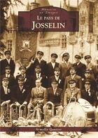 Couverture du livre « Le pays de Josselin » de Armelle Gautier aux éditions Editions Sutton