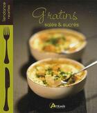 Couverture du livre « Gratins sales et sucres » de  aux éditions Artemis