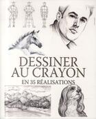 Couverture du livre « Dessiner au crayon en 35 réalisations » de  aux éditions Editions Esi