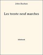 Couverture du livre « Les 39 marches » de John Buchan aux éditions Bibebook