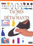 Couverture du livre « Taches et detachants » de  aux éditions Mango