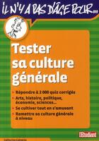 Couverture du livre « Tester sa culture générale » de Catherina Catsaros aux éditions L'etudiant