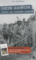 Couverture du livre « Votre ancêtre dans la Grande Guerre » de Yves Buffetaut aux éditions Ysec