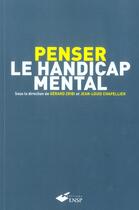 Couverture du livre « Penser le handicap mental » de Zribi/Chapellier aux éditions Ehesp