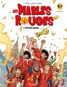 Couverture du livre « Les Diables Rouges Tome 6 : l'épopée russe » de Falzar et Stedo et Lapuss' aux éditions Kennes Editions