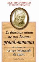 Couverture du livre « La délicieuse cuisine de nos bonnes grands-mamans » de Sophie Tremblay aux éditions Edimag