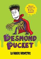 Couverture du livre « Desmond Pucket - La magie monstre » de Tatulli Mark aux éditions Dominique Et Compagnie