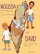 Couverture du livre « Moussa et David, deux enfants d'un même pays » de Maurice Rajsfus et Jacques Demiguel aux éditions Tartamudo