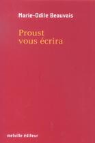 Couverture du livre « Proust vous ecrira » de Marie-Odile Beauvais aux éditions Leo Scheer