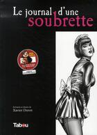 Couverture du livre « Le journal d'une soubrette » de Xavier Duvet aux éditions Tabou