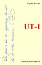 Couverture du livre « Ut-1 » de Leytan Stavros aux éditions Editions Saint Martin