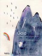 Couverture du livre « Gaïa t.1 ; conte de la montagne bleue » de Amanda Belassami-Sideris et Pavlos Habidis aux éditions Chant D'orties