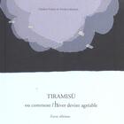 Couverture du livre « Tiramisu ou comment l'hiver devint agréable » de Nicolas Lefrancois et Claudine Furlano aux éditions Zoom