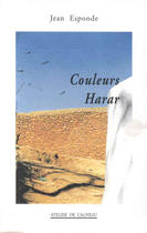 Couverture du livre « Couleurs harar » de Jean Esponde aux éditions Atelier De L'agneau
