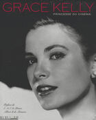 Couverture du livre « Grace Kelly, princesse du cinéma » de Stanislas Choko aux éditions Intemporel