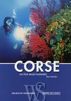 Couverture du livre « Corse ; les plus belles plongées » de Kurt Amsler aux éditions White Star