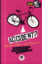 Couverture du livre « Accident ? » de Amelie Billon-Le Guennec aux éditions Oskar