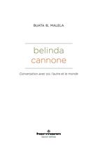 Couverture du livre « Belinda Cannone : conversation avec soi, l'autre et le monde » de Buata B. Malela aux éditions Hermann