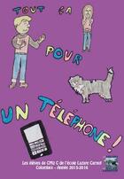 Couverture du livre « Tout ça pour un téléphone » de  aux éditions Le Lamantin