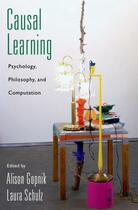 Couverture du livre « Causal Learning: Psychology, Philosophy, and Computation » de Alison Gopnik aux éditions Oxford University Press Usa