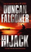 Couverture du livre « The Hijack » de Duncan Falconer aux éditions Little Brown Book Group Digital