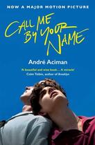 Couverture du livre « Call Me By Your Name » de Andre Aciman aux éditions Atlantic Books