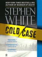 Couverture du livre « Cold Case » de Stephen White aux éditions Penguin Group Us