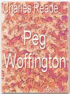 Couverture du livre « Peg Woffington » de Charles Reade aux éditions Ebookslib