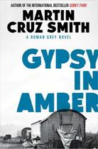 Couverture du livre « Gypsy in Amber » de Martin Cruz Smith aux éditions Simon And Schuster Uk