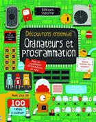 Couverture du livre « Découvrons ensemble ; ordinateurs et programmation » de Rosie Dickins aux éditions Usborne