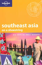 Couverture du livre « Southeast Asia » de  aux éditions Lonely Planet France