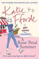 Couverture du livre « A ROSE PETAL SUMMER » de Katie Fforde aux éditions Random House Uk