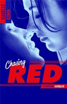 Couverture du livre « Chasing red Tome 1 » de Isabelle Ronin aux éditions Hlab